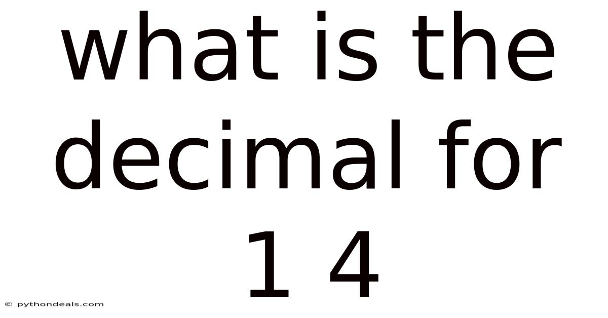 What Is The Decimal For 1 4