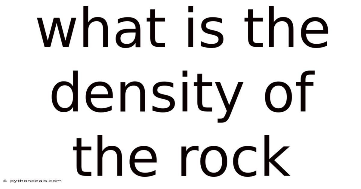 What Is The Density Of The Rock
