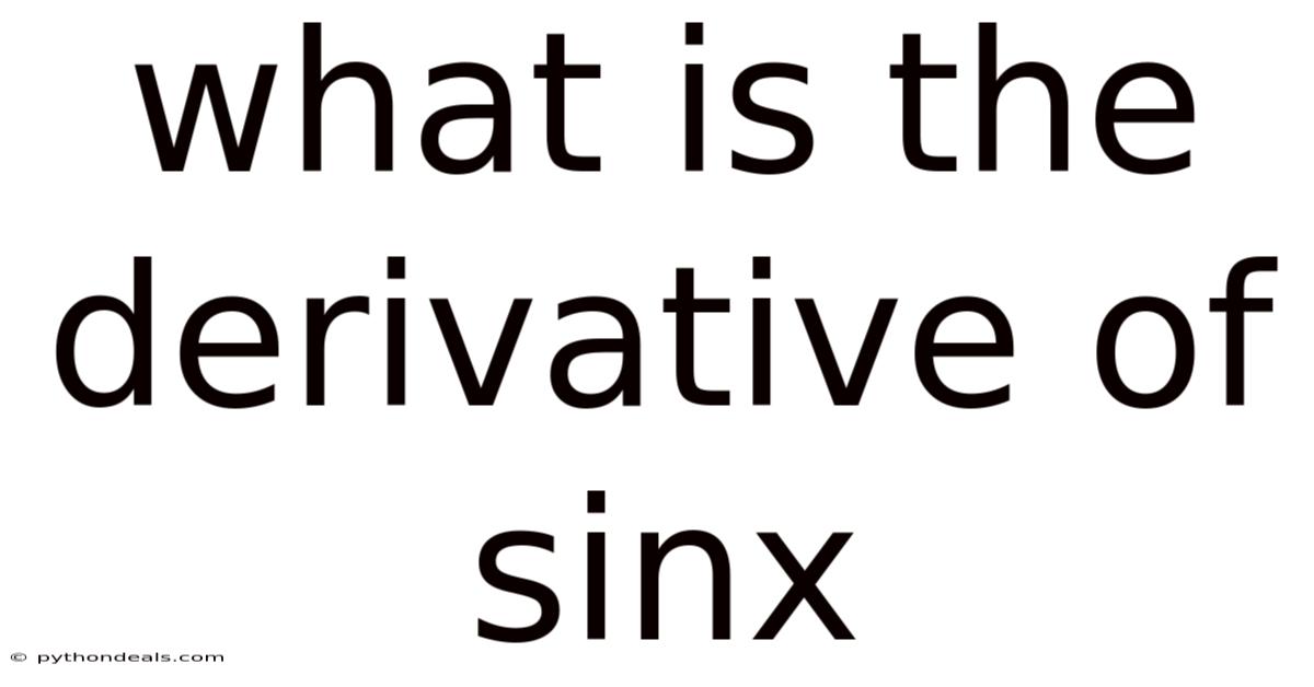 What Is The Derivative Of Sinx