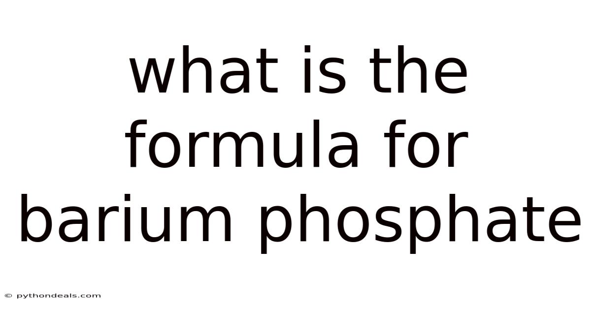 What Is The Formula For Barium Phosphate