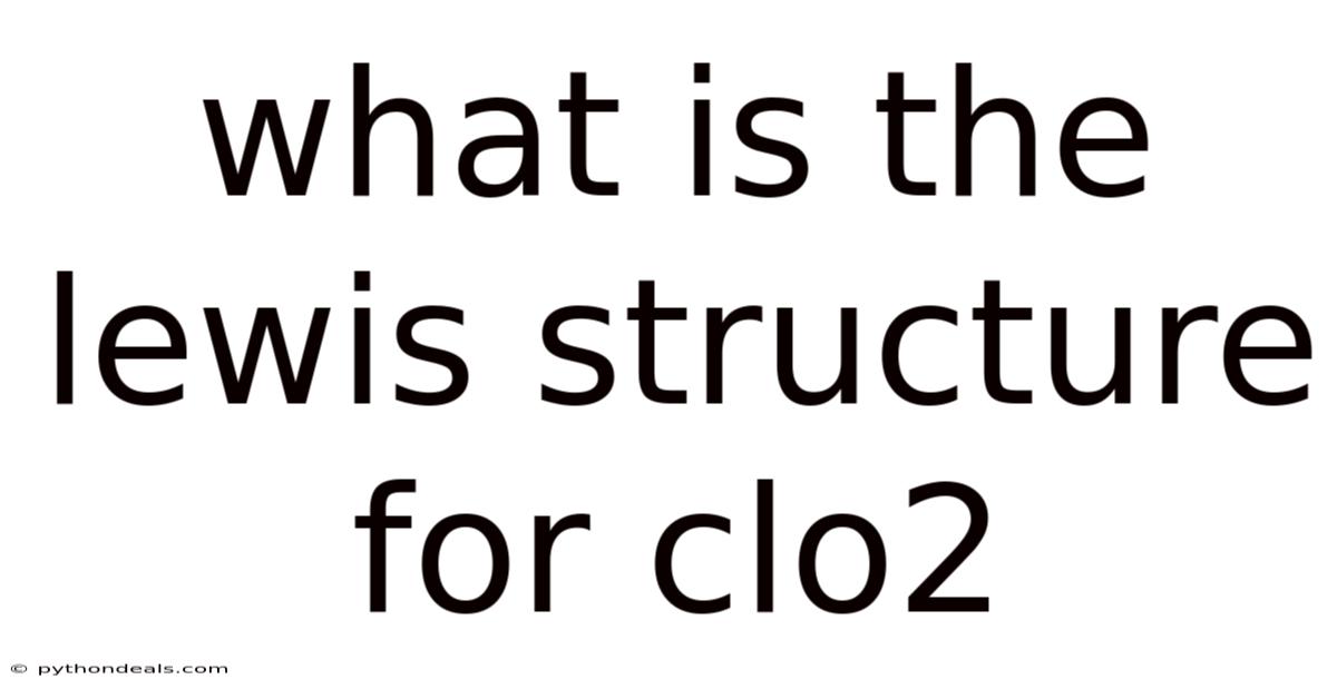 What Is The Lewis Structure For Clo2