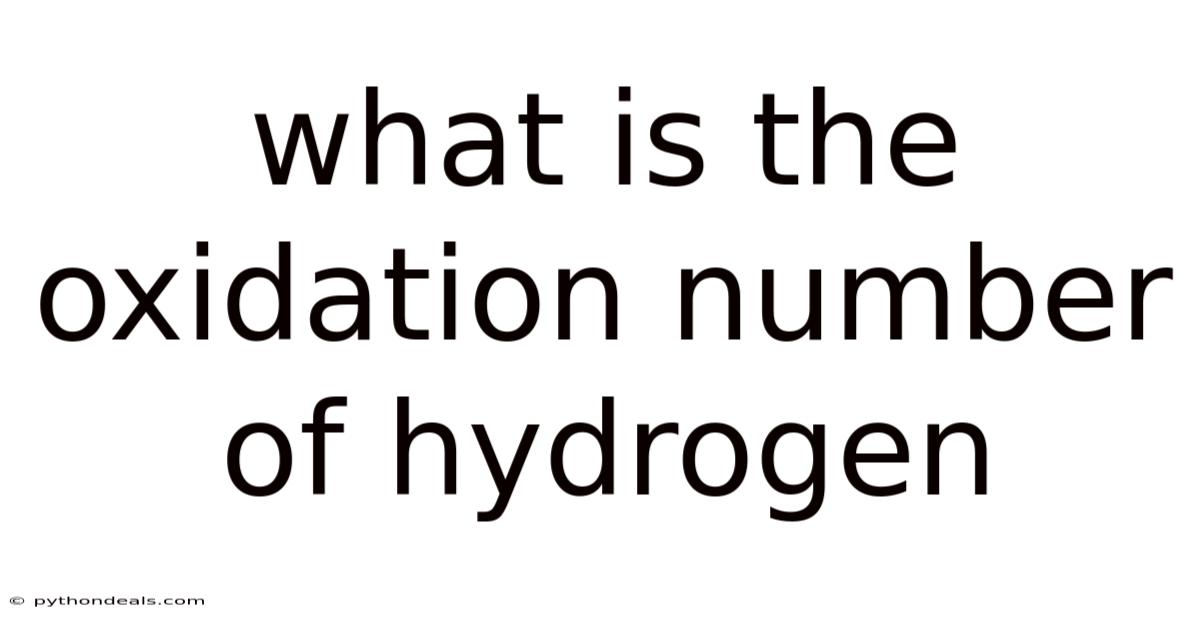 What Is The Oxidation Number Of Hydrogen