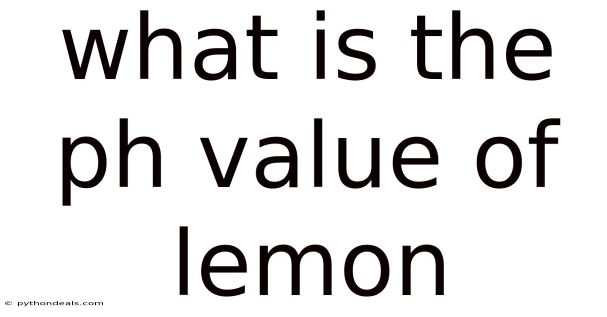 What Is The Ph Value Of Lemon