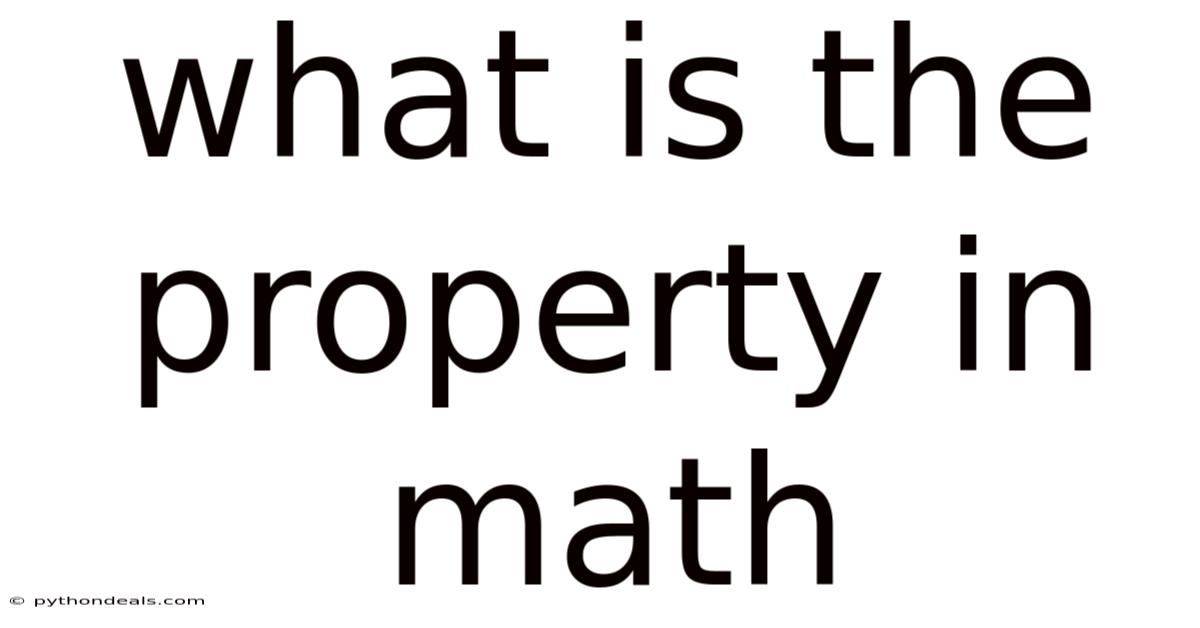 What Is The Property In Math