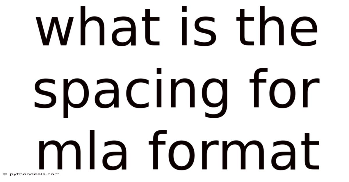 What Is The Spacing For Mla Format