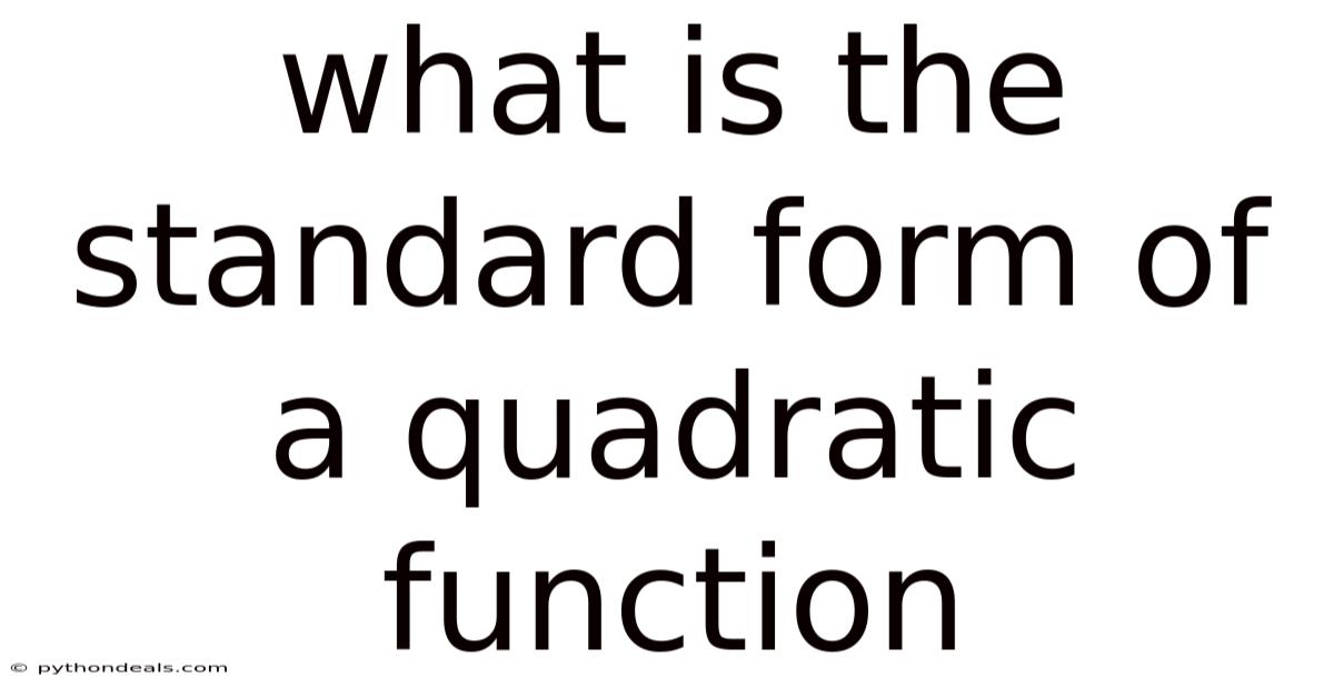 What Is The Standard Form Of A Quadratic Function