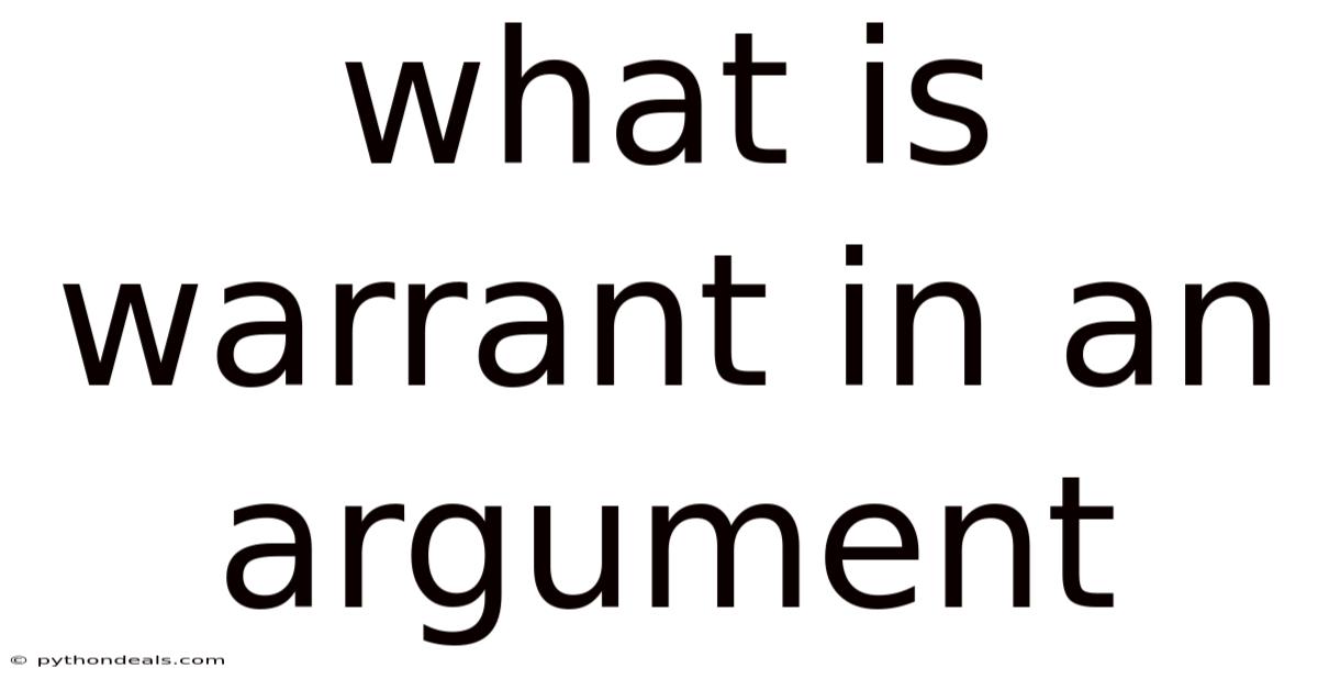 What Is Warrant In An Argument