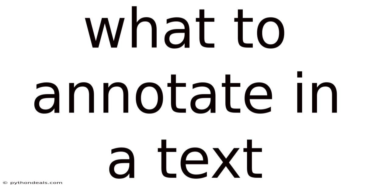 What To Annotate In A Text