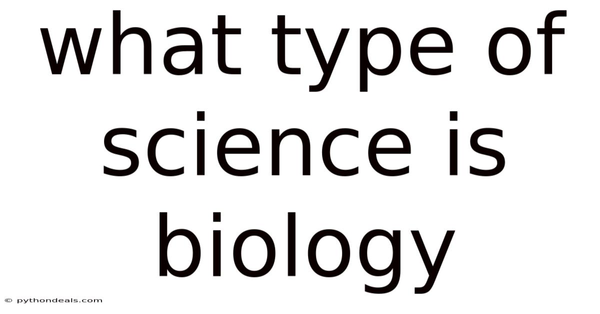 What Type Of Science Is Biology