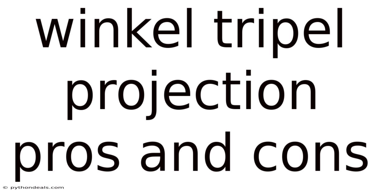 Winkel Tripel Projection Pros And Cons