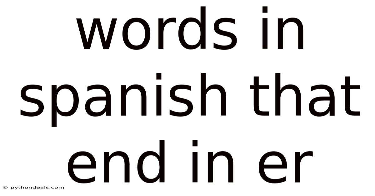 Words In Spanish That End In Er