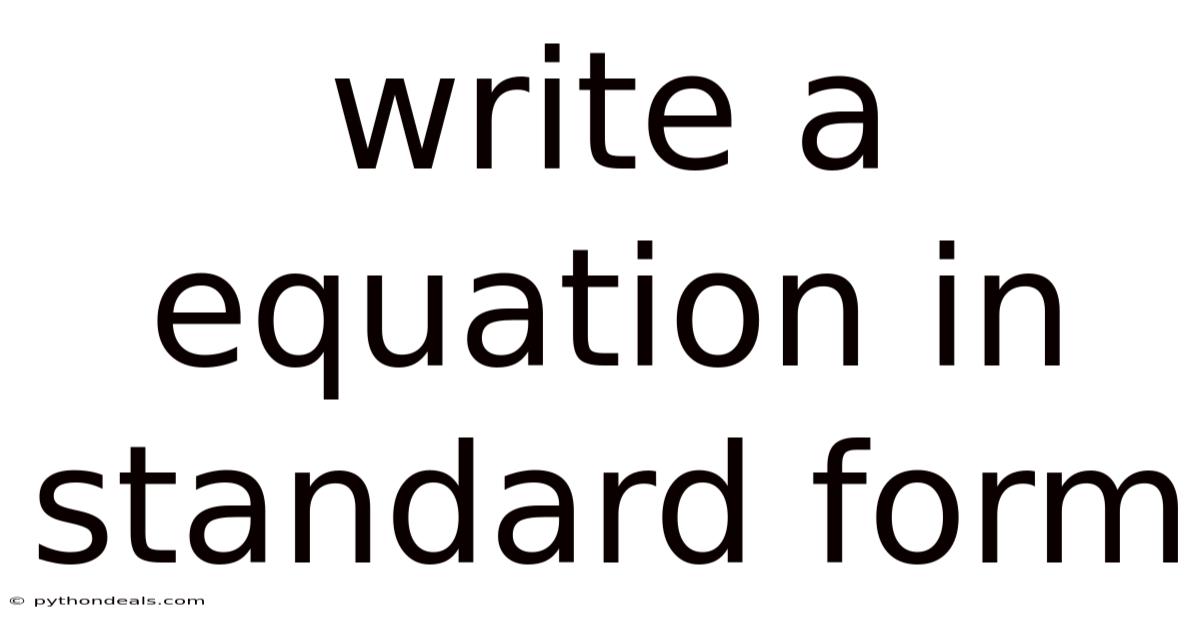 Write A Equation In Standard Form